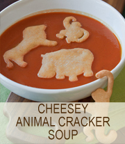 cheesey animal cracker soup