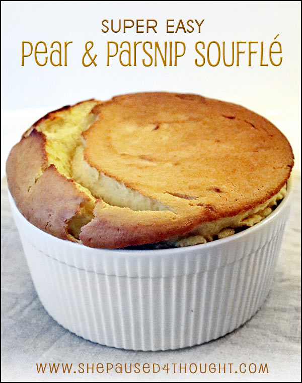 Pear and Parsnip Souffle | She Paused 4 Thought